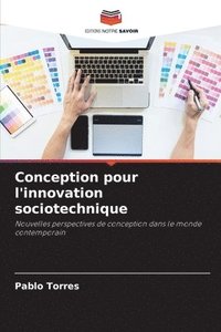 bokomslag Conception pour l'innovation sociotechnique