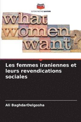 Les femmes iraniennes et leurs revendications sociales 1