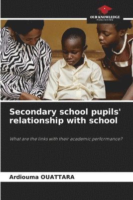 Secondary school pupils' relationship with school 1
