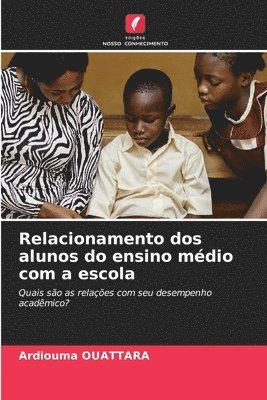 Relacionamento dos alunos do ensino mdio com a escola 1