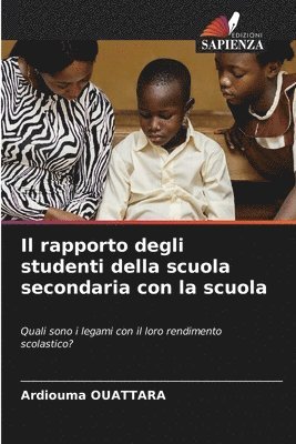 bokomslag Il rapporto degli studenti della scuola secondaria con la scuola