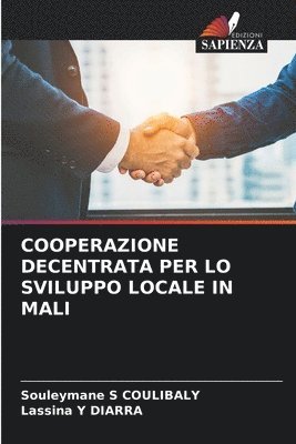 bokomslag Cooperazione Decentrata Per Lo Sviluppo Locale in Mali