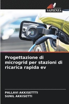 bokomslag Progettazione di microgrid per stazioni di ricarica rapida ev