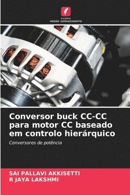 Conversor buck CC-CC para motor CC baseado em controlo hierrquico 1