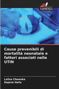 bokomslag Cause prevenibili di mortalit neonatale e fattori associati nelle UTIN