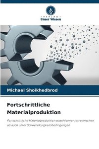 bokomslag Fortschrittliche Materialproduktion