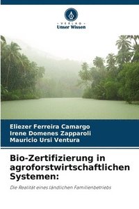 bokomslag Bio-Zertifizierung in agroforstwirtschaftlichen Systemen