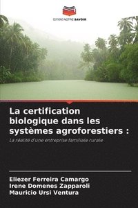 bokomslag La certification biologique dans les systmes agroforestiers