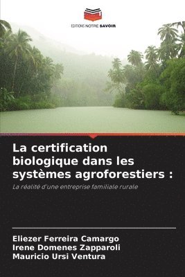 La certification biologique dans les systmes agroforestiers 1