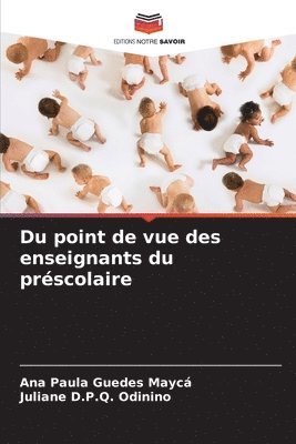 bokomslag Du point de vue des enseignants du prscolaire