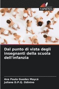 bokomslag Dal punto di vista degli insegnanti della scuola dell'infanzia