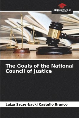 The Goals of the National Council of Justice 1