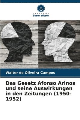 bokomslag Das Gesetz Afonso Arinos und seine Auswirkungen in den Zeitungen (1950-1952)