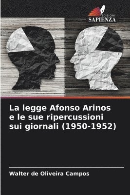 La legge Afonso Arinos e le sue ripercussioni sui giornali (1950-1952) 1