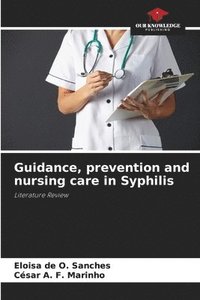 bokomslag Guidance, prevention and nursing care in Syphilis