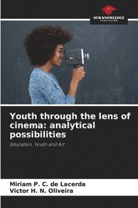 bokomslag Youth through the lens of cinema