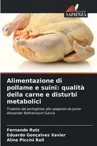 bokomslag Alimentazione di pollame e suini