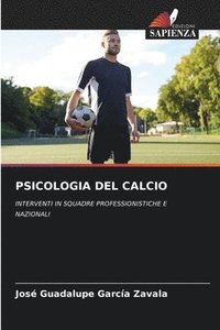 bokomslag Psicologia del Calcio