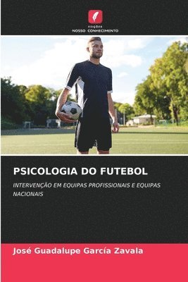 bokomslag Psicologia Do Futebol