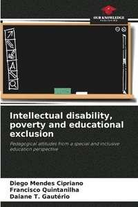 bokomslag Intellectual disability, poverty and educational exclusion