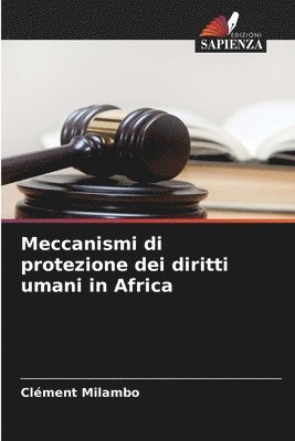 bokomslag Meccanismi di protezione dei diritti umani in Africa