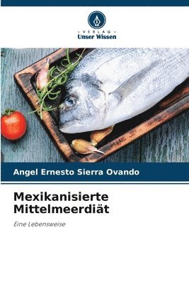 Mexikanisierte Mittelmeerdit 1