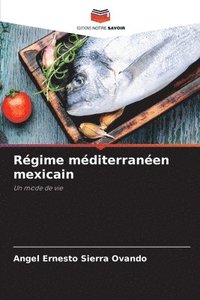 bokomslag Rgime mditerranen mexicain