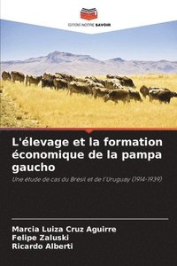 bokomslag L'levage et la formation conomique de la pampa gaucho