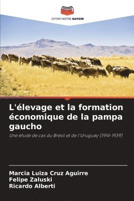 L'levage et la formation conomique de la pampa gaucho 1