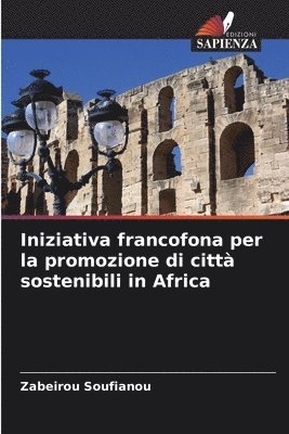 bokomslag Iniziativa francofona per la promozione di citt sostenibili in Africa