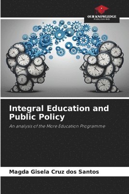 bokomslag Integral Education and Public Policy