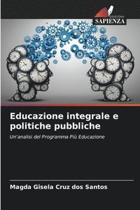 bokomslag Educazione integrale e politiche pubbliche