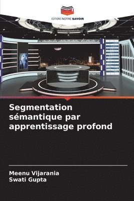 bokomslag Segmentation smantique par apprentissage profond