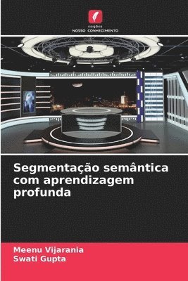 bokomslag Segmentao semntica com aprendizagem profunda