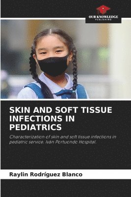 Skin and Soft Tissue Infections in Pediatrics 1