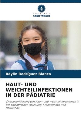 Haut- Und Weichteilinfektionen in Der Pdiatrie 1