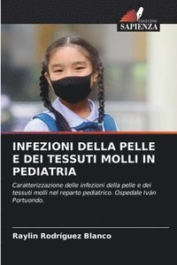 bokomslag Infezioni Della Pelle E Dei Tessuti Molli in Pediatria