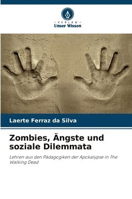 bokomslag Zombies, ngste und soziale Dilemmata