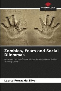 bokomslag Zombies, Fears and Social Dilemmas
