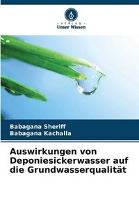 bokomslag Auswirkungen von Deponiesickerwasser auf die Grundwasserqualitt