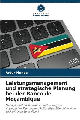 Leistungsmanagement und strategische Planung bei der Banco de Moambique 1