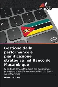 bokomslag Gestione della performance e pianificazione strategica nel Banco de Moambique