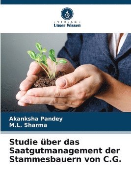 bokomslag Studie ber das Saatgutmanagement der Stammesbauern von C.G.