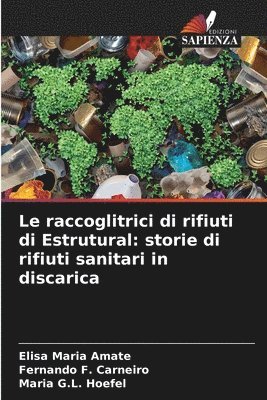 Le raccoglitrici di rifiuti di Estrutural 1