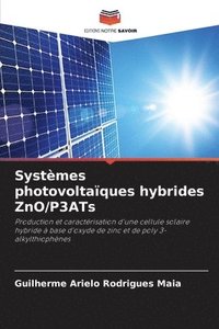 bokomslag Systmes photovoltaques hybrides ZnO/P3ATs