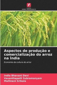 bokomslag Aspectos de produo e comercializao do arroz na ndia