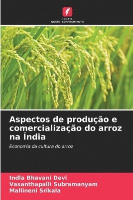 Aspectos de produo e comercializao do arroz na ndia 1