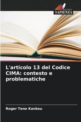 L'articolo 13 del Codice CIMA 1