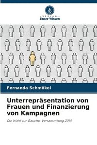 bokomslag Unterreprsentation von Frauen und Finanzierung von Kampagnen