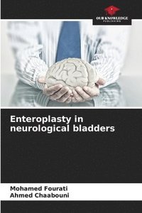bokomslag Enteroplasty in neurological bladders